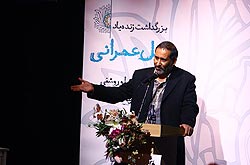 قزوه: زنده‌یاد عمرانی در خط انقلاب ماند و هرگز از آن خارج نشد